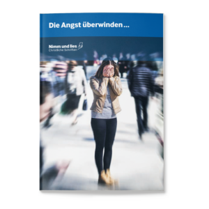 Die Angst überwinden ...
