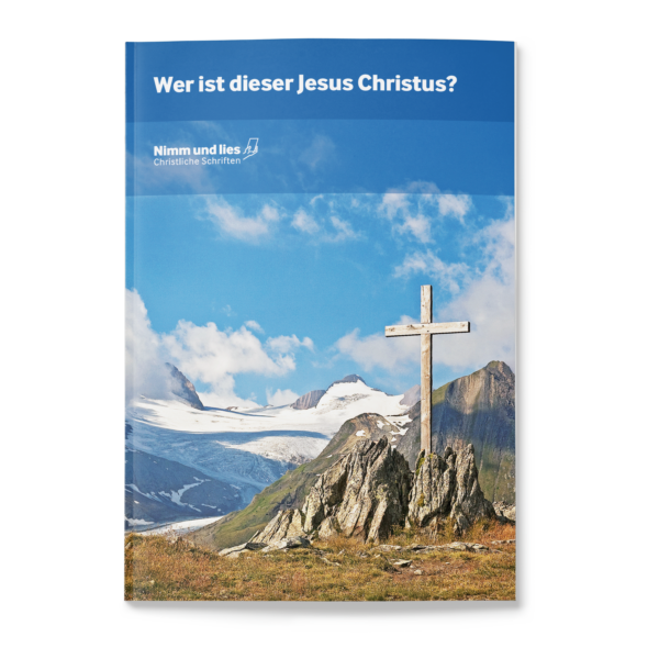 Wer ist dieser Jesus Christus?