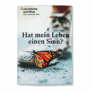Hat mein Leben einen Sinn?