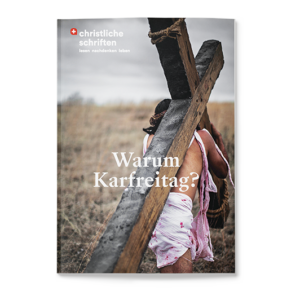 Warum Karfreitag?