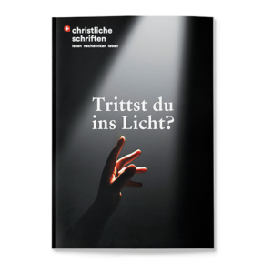Trittst du ins Licht?